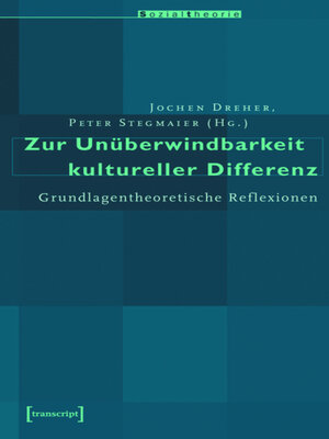 cover image of Zur Unüberwindbarkeit kultureller Differenz